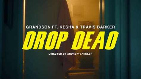 Grandson Drop Dead Ft Kesha And Travis Barker Official Video Xo Suey
