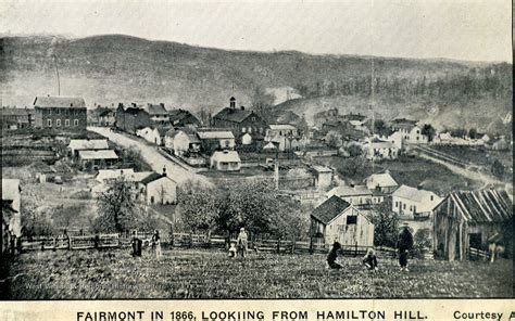 Fairmont In 1866 Looking From Hamilton Hill Marion County W Va