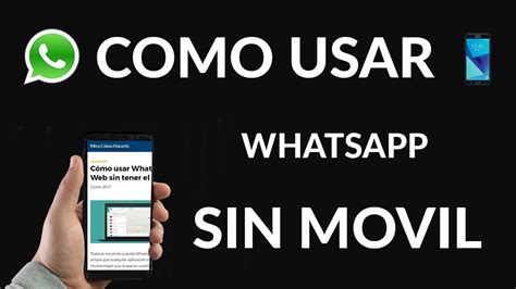 Como Abrir Whatsapp Web Sin Mi Celular Actualizado Marzo 2024