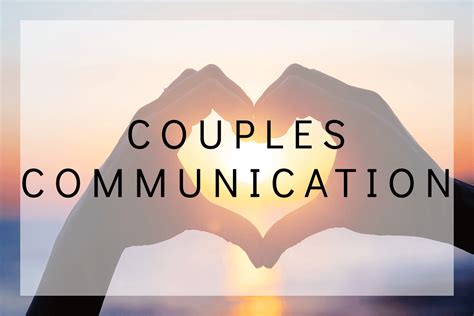 Couples Communication Relationship Communication Chicago Couples