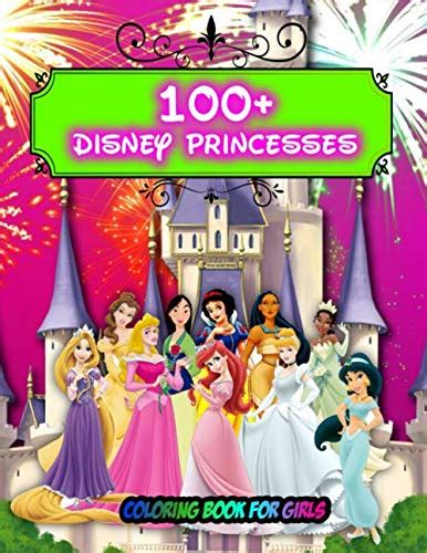 Buy 100 Disney Princesses Coloring Book For Girls Jumbo Coloring Book