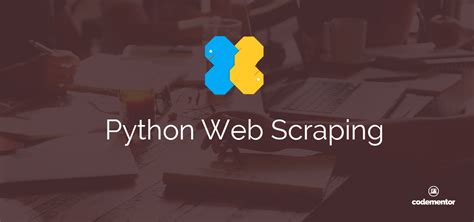 Python Web Scraping Using Beautiful Soup Codementor