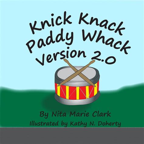 smashwords knick knack paddy whack version 2 0 a book by nita marie clark and kathy n doherty