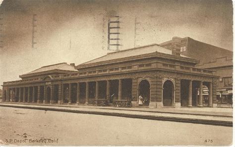 Southern Pacific Depot In Berkeley Calif Hagley Digital Archives