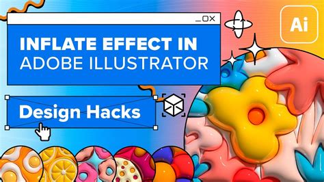 Inflate Effect In Adobe Illustrator Design Hacks Youtube