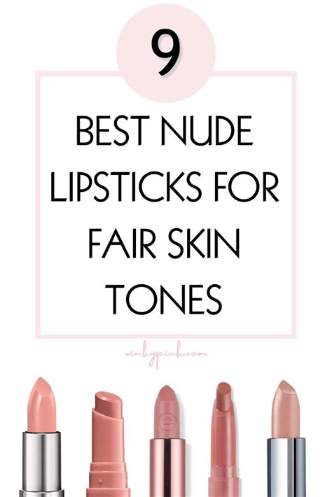 The Best Affordable Nude Lipsticks For Fair Skin Tones Winky Pink