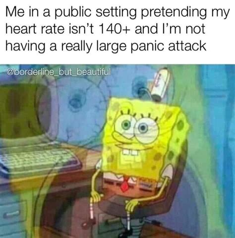 Panic Attack Spongebob Squarepants Know Your Meme