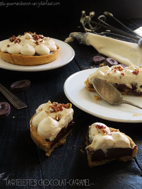 Tartelettes Au Chocolat Et Caramel La Gourmandise Est Un Joli D Faut