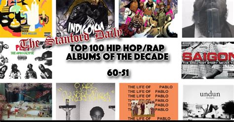 Top 100 Hip Hoprap Albums Of The 2010s 60 51 The Stanford Daily