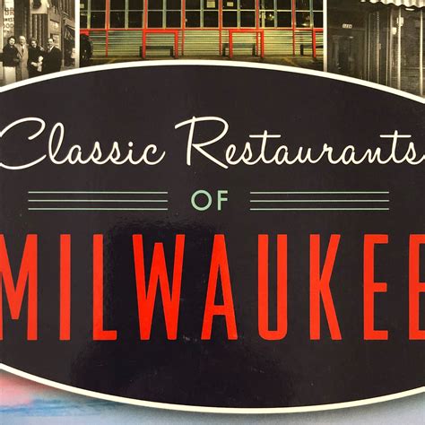 Dining Remembering Milwaukees Classic Restaurants Urban Milwaukee