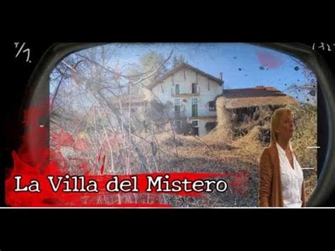 La Villa Del Mistero Youtube