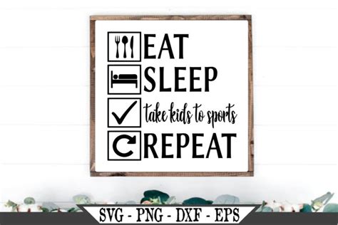 Eat Sleep Take Kids To Sports Repeat Svg 477875