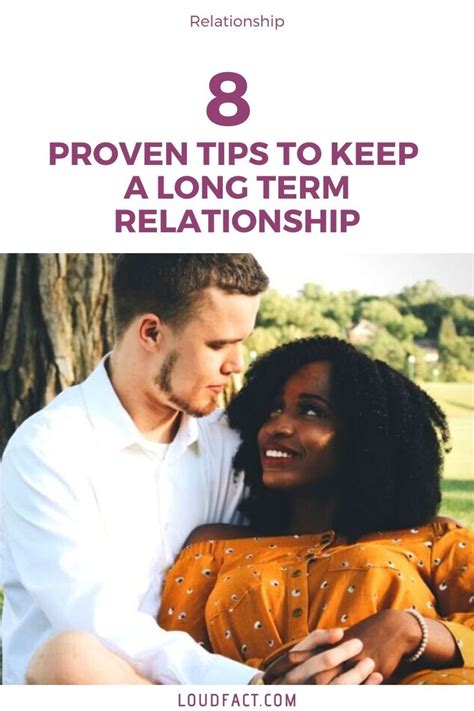 how to keep a long term relationship 8 proven tips communication relationship relationship