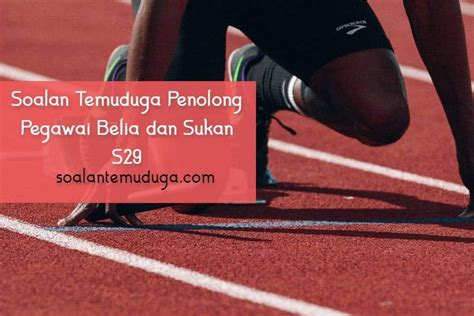 Detail Tugas Pembantu Belia Sukan