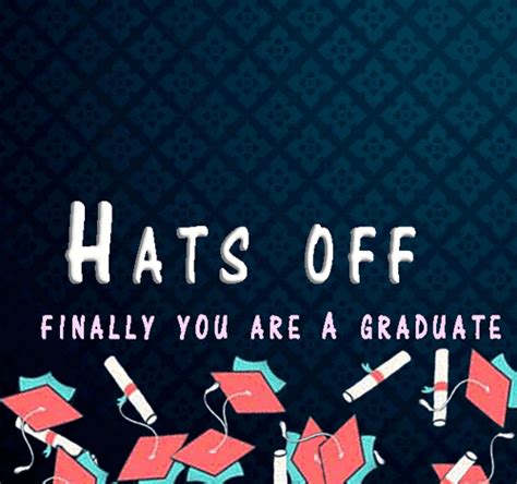 Hats Off Finally You Are A Graduate Free Graduation Party Ecards 123