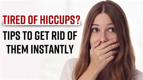 Hiccup Remedies Tired Of Hiccups Try These Effective Remedies To Get
