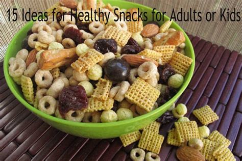 Ideas For Healthy Snacks For Adults Or Kids