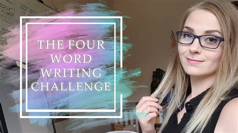 The Four Word Writing Challenge Collab Dahlia Burroughs ♤ Youtube