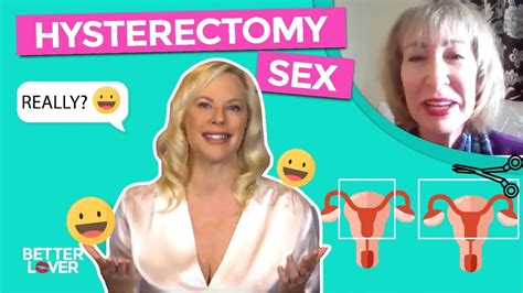 sex after hysterectomy youtube