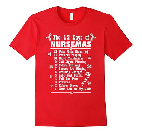 12 Days Of Nursemas Funny T Shirt Christmas Nurses Er Cna Td Theteejob