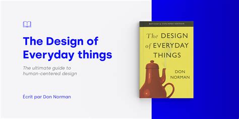 The Design Of Everyday Things De Don Norman Libéo Agence Web