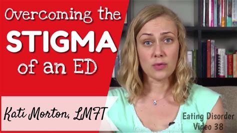 Overcoming The Stigma Of An Ed Kati Morton Youtube