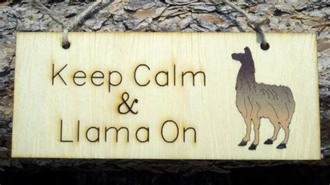 Keep Calm And Llama On Wood Sign Etsy Wood Signs Signs Wooden Signs