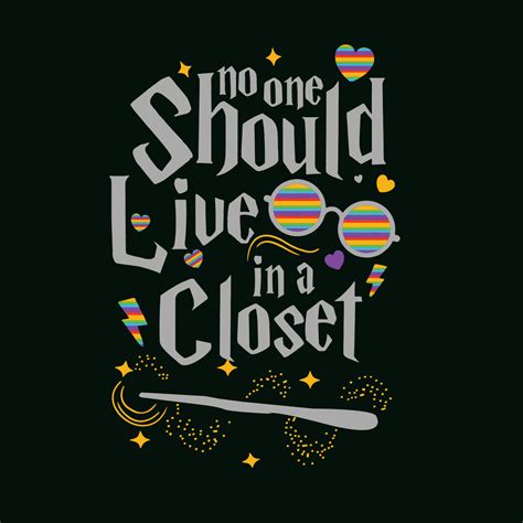 no one should live in a closet svg trending svg lgbtq svg inspire uplift