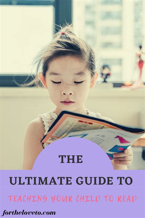 The Ultimate Guide To Teaching Your Child To Read For The Love To