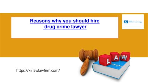 Ppt Reasons Why You Should Hire Drug Crime Lawyer Powerpoint