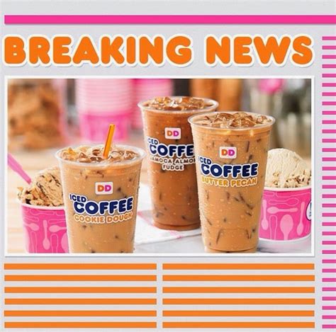 It S All About The Double D Dunkin S New Iced Coffee Flavors Inspired By Baskin Robbins Ice Cream