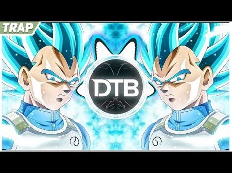 Dragon Ball Super Vegeta Breaking His Limits Trap Remix Youtube