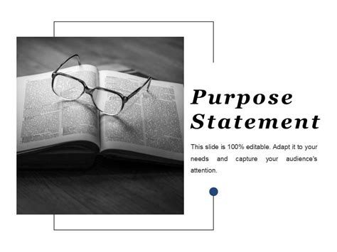 Purpose Statement Ppt Layouts Powerpoint Slide Presentation Sample