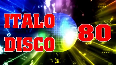 italo disco 80 summer hits ii 80s euro disco party ii classic disco dance megamix youtube