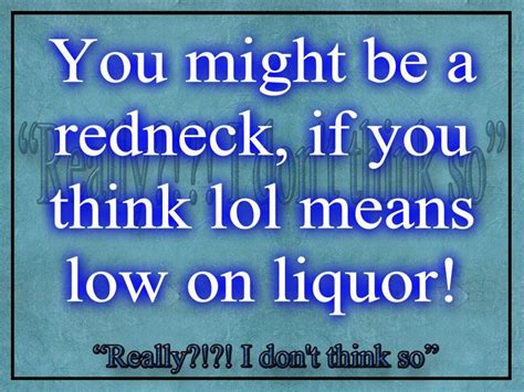 funny redneck quotes and sayings shortquotes cc