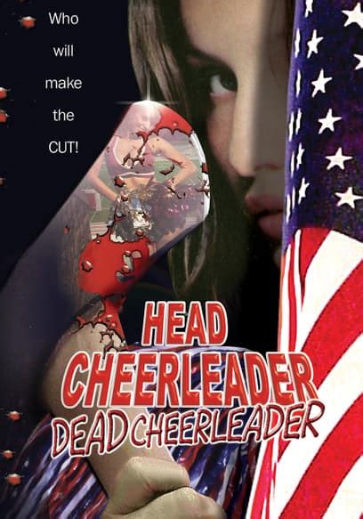 Watch Head Cheerleader Dead Cheerleader 2000 Free Movies Tubi