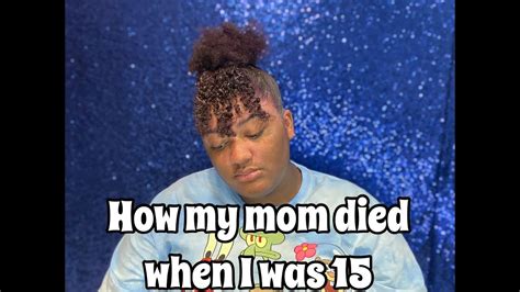 Story Time How My Mom Died 🥺 Youtube