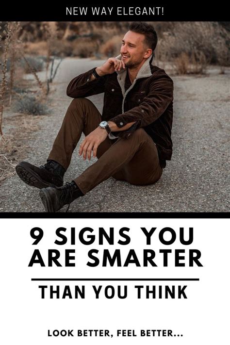 9 Signs You Are Smarter Than You Think You Are Smart How To Become