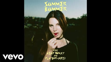 Lana Del Rey Groupie Love Summer Bummer Ft Aap Rocky And Playboi Carti Thisisagtv