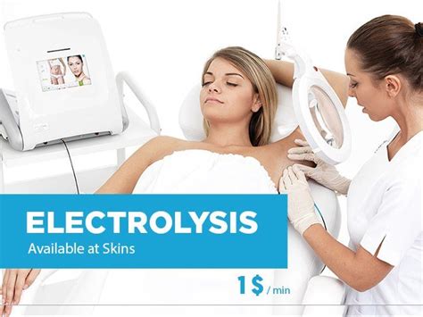 Electrolysis Hair Removal Electrolysis Of Skins Brossard And Montreal