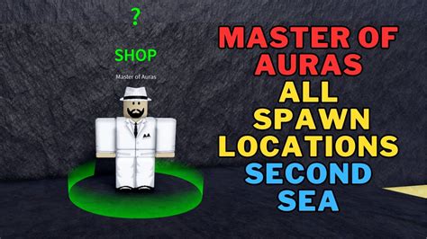 Where To Find Master Of Auras In Blox Fruits All 6 Master Of Auras