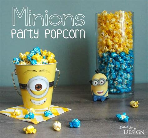 Minions Party Popcorn Recipe Moms And Munchkins