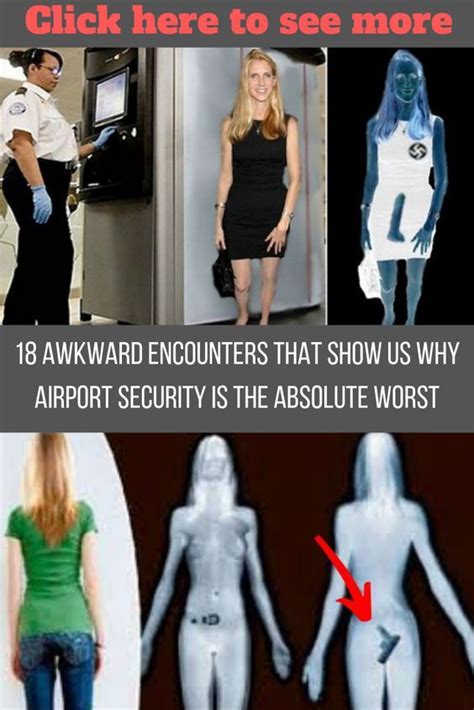 18 awkward encounters that show us why airport security is the absolute worst funny one liners