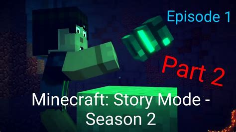 The Creepy Gauntlet Minecraft Story Mode Season 2 Episode 1 Hero
