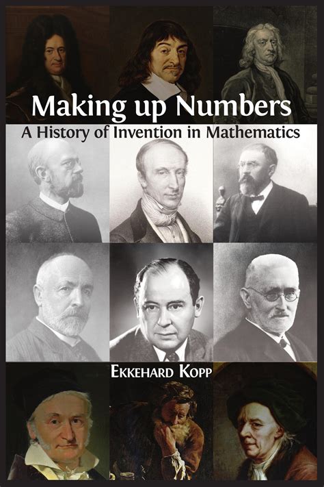 Making Up Numbers A History Of Invention In Mathematics Open Book