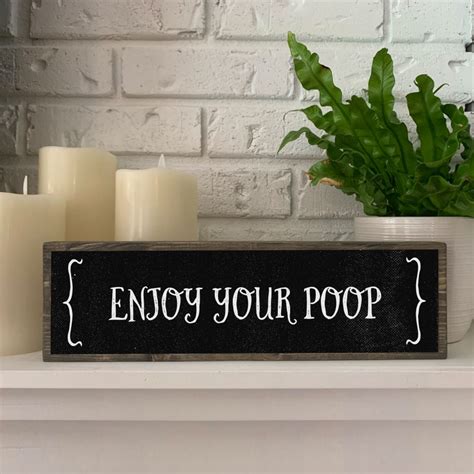 Enjoy Your Poop Metal Wood Sign Funny Bathroom Decor Etsy
