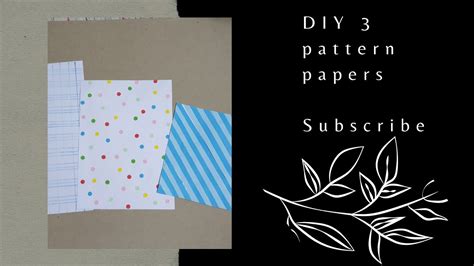 Diy Pattern Papers Youtube