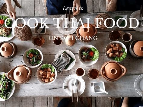 thai cooking schools and classes updated for 2020