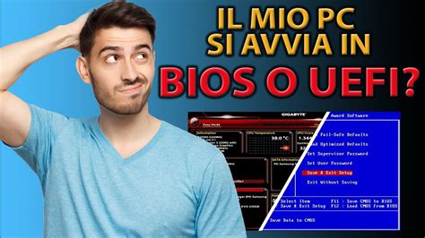 Come Capire Se Il Pc Utilizza Il Bios O Uefi Youtube