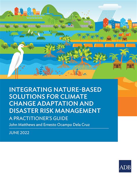 Integrating Nature Based Solutions For Climate Change Adaptation And